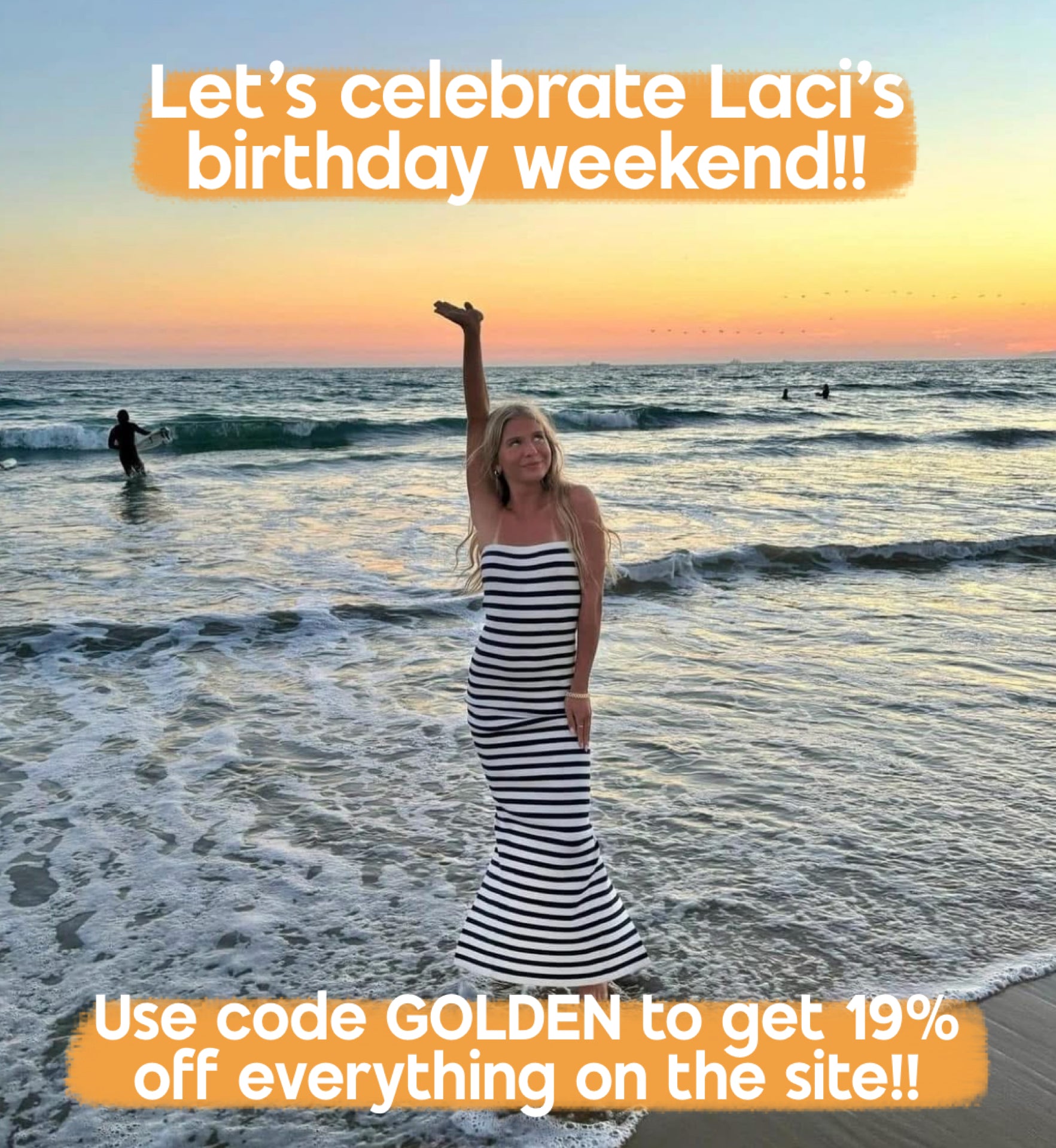 LACI’S B-DAY WEEKEND CODE! GOLDEN FOR 19% OFF on Simply Obsessed