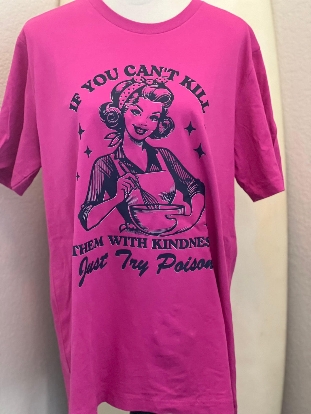 If You Can't Kill Them w/ Kindness, Try Poison Tee on Simply Obsessed