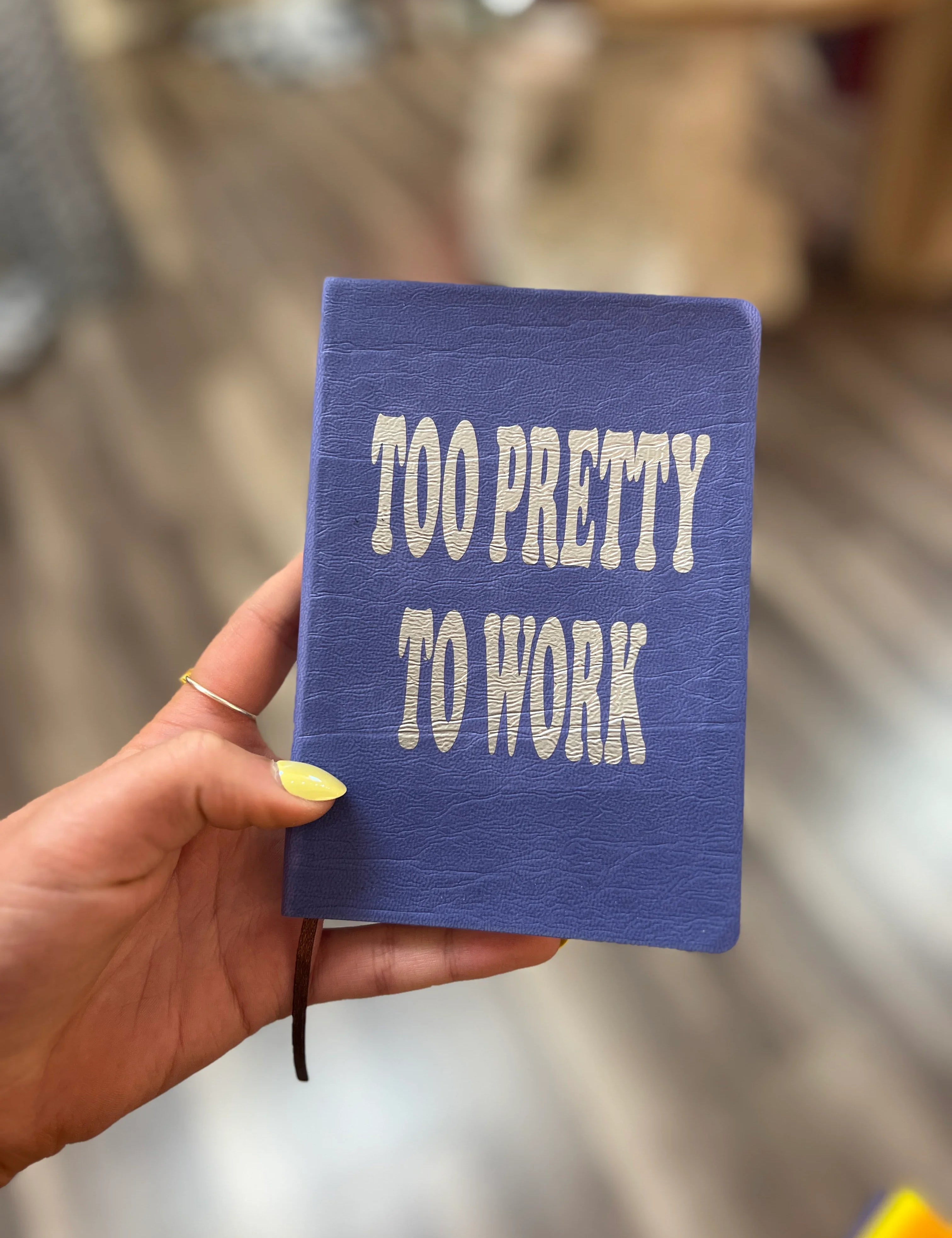 KIG Too Pretty To Work Notebook on Simply Obsessed